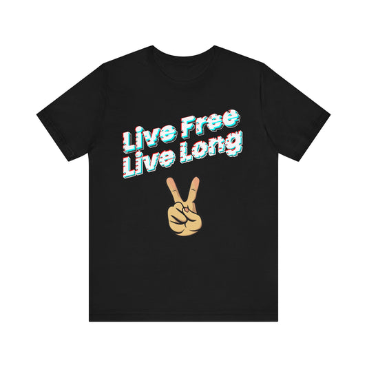 Unisex Jersey Short Sleeve Live Free Live Long T-Shirt T-Shirt Black by ingLando