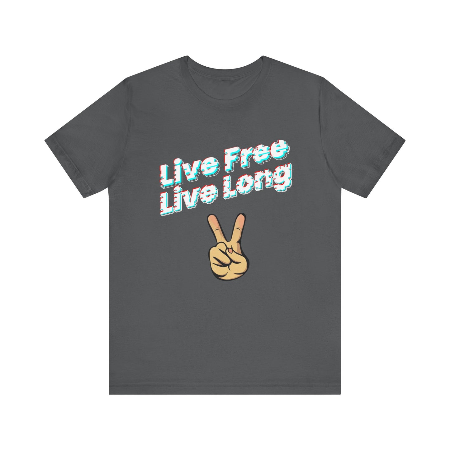 Unisex Jersey Short Sleeve Live Free Quote Tee Front Side Asphalt