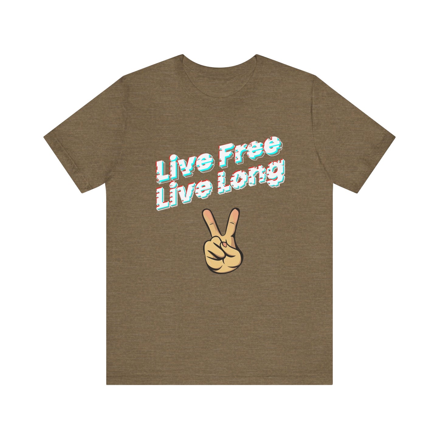  Unisex Jersey Short Sleeve Live Free Quote Tee Front Side Heather Olive