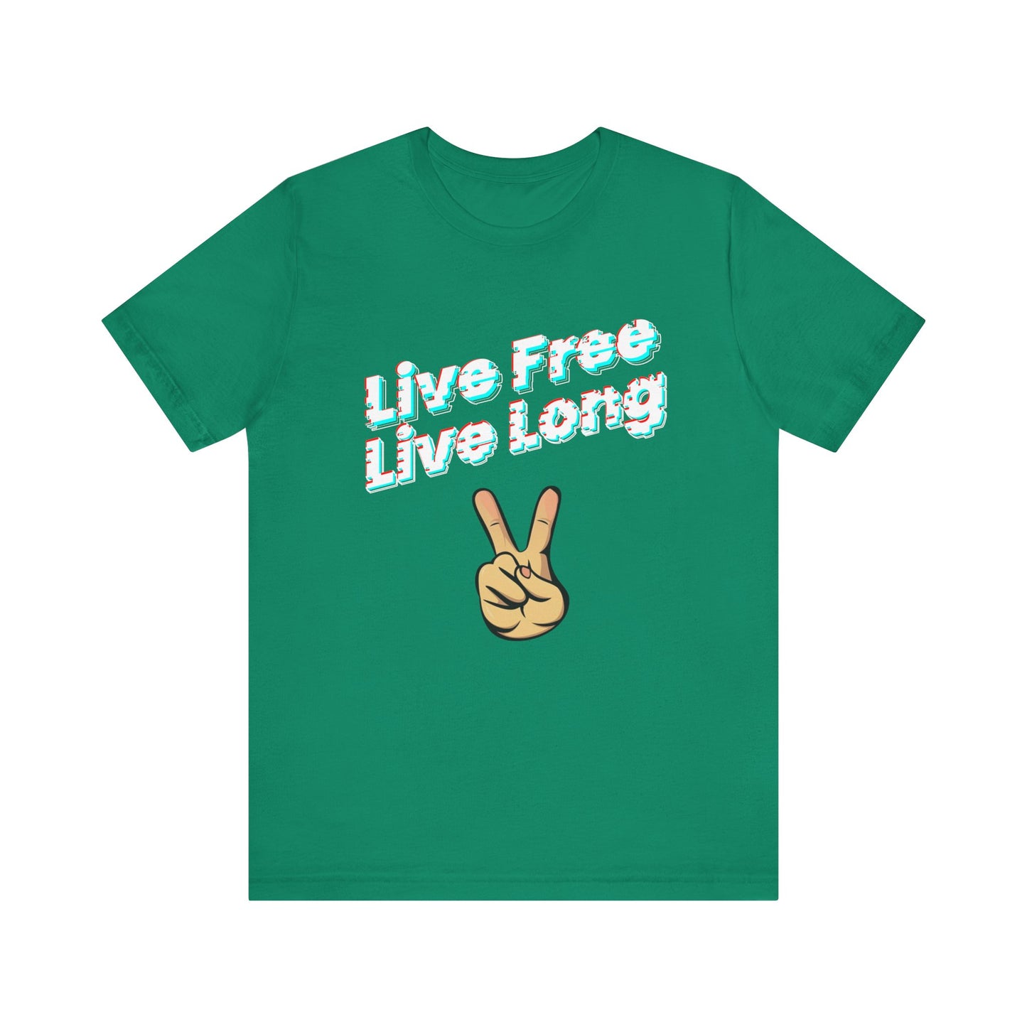  Unisex Jersey Short Sleeve Live Free Quote Tee Front Side Kelly