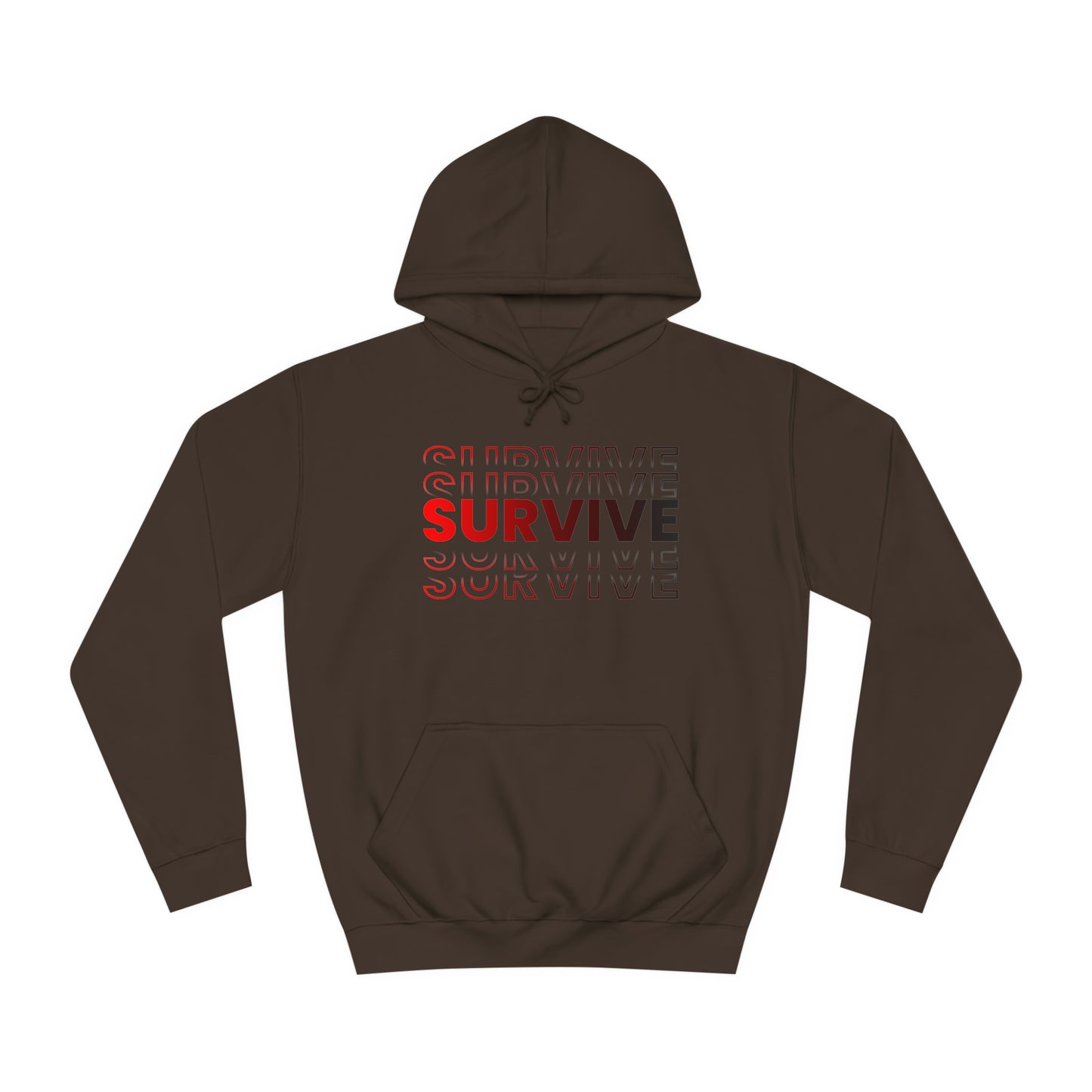 Unisex Survive College Hoodie Hot Chocolate Front Side